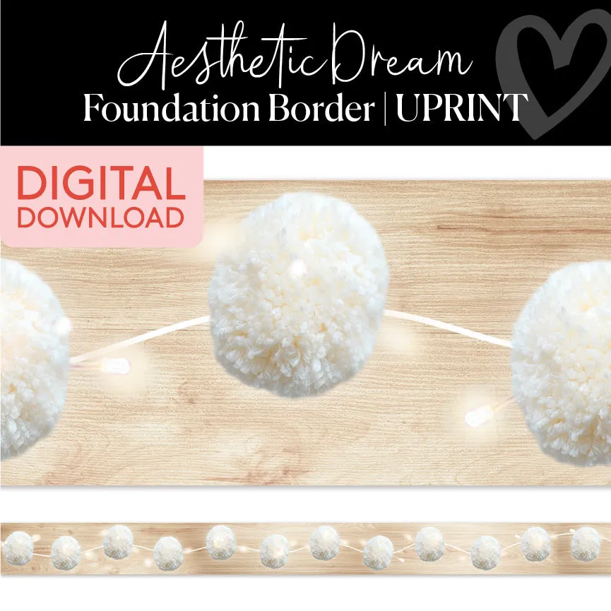 Aesthetic Dream | Bulletin Board Borders | Printable Classroom Decor | Schoolgirl Style
