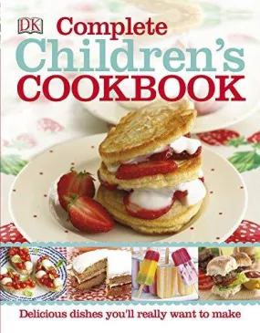 Complete Children's Cookbook (Dk)