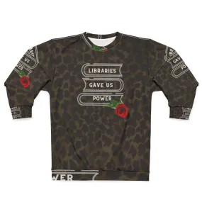 "Libraries Gave Us Power" Vintage Aesthetic Sweatshirt